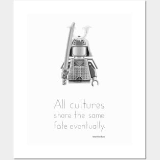 Japan - All Cultures Share the Same Fate Eventually Posters and Art